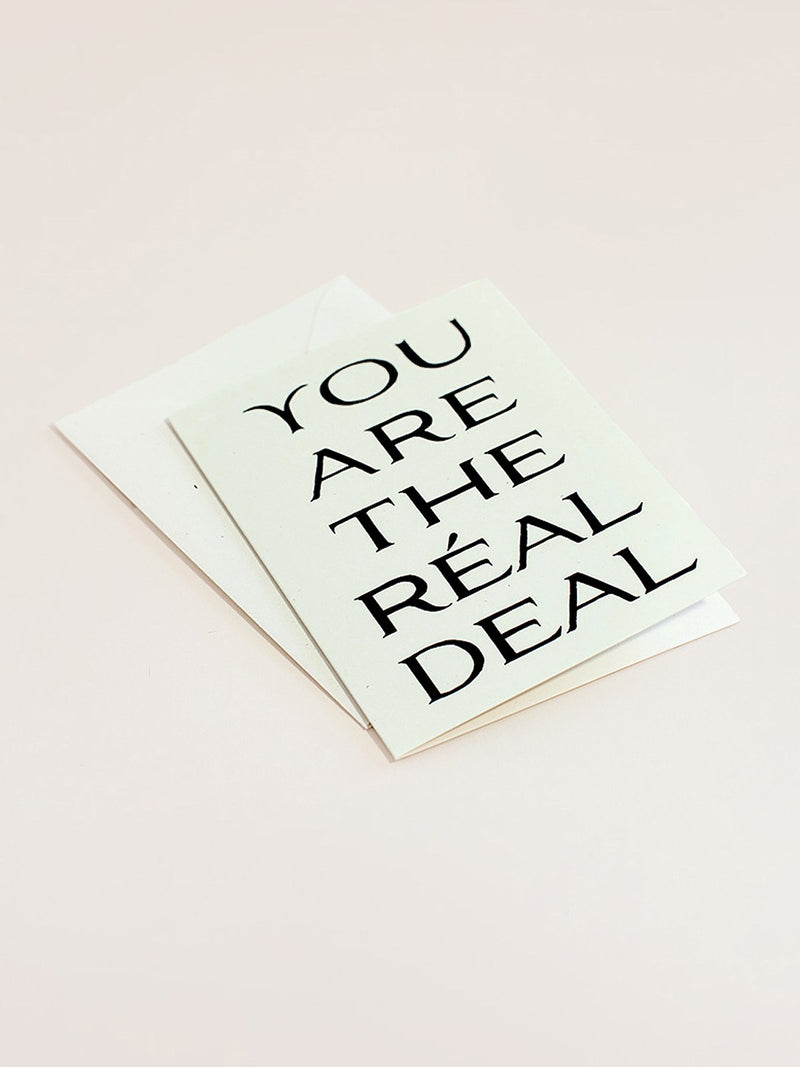 You are the Real Deal Card